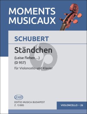 Schubert Ständchen (Leise flehen...) (D.957) Violoncello-Klavier (arr. Arpad Pejtsik)