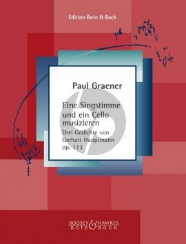 Graener Eine Singstimme und ein Cello Musizieren Op.113 (Medium Voice-Violoncello) (Gedichte von Gerhart Hauptmann)