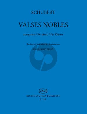 Schubert Valses Nobles Piano (transcribed for concertperformance by Dohnanyi)