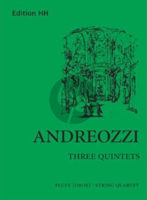 Andreozzi 3 Quintets for Flute- 2 Violins-Viola-Violoncello (Score/Parts) (edited by Adriano Cirillo)