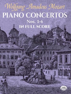 Mozart Piano Concertos Nos.1 - 6 Piano and Orchestra (Full Score)