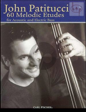 60 Melodic Etudes for Acoustic & Electric Bass