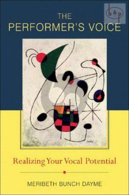 The Perforner's Voice (Realizing your Vocal Potential)