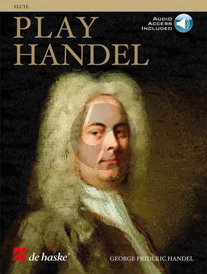 Handel Play Handel for Flute Book with Audio Online (12 Famous Pieces) (grade 4 - 5)