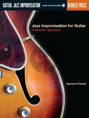 Fewell Jazz Improvisation for Guitar (A Melodic Approach) (Book with Audio online)