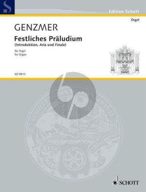 Genzmer Festliches Praeludium GeWV 407 Orgel (Introduction-Aria and Finale) (1992)