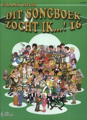 Rich Dit Songboek zocht ik Vol.16 Enkele Melodielijn, Akkoorden en Teksten