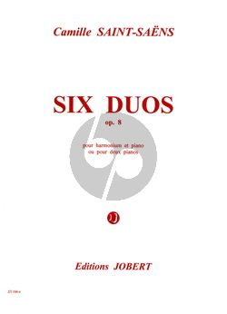 Saint-Saens 6 Duos Op.8 pour Piano et Harmonium ou 2 Pianos