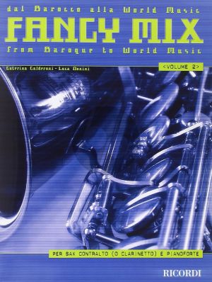 Fancy Mix from Baroque to World Music Vol.2 Alto Sax. [Clar.]-Piano (Caterina Calderoni) (interm.grade)