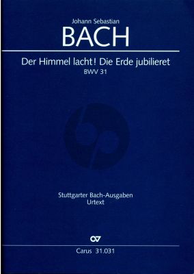 Bach Kantate BWV 31 Der Himmel lacht! Die Erde jubilieret Partitur / Fullscore (German/English) (edited by Michael Marker)