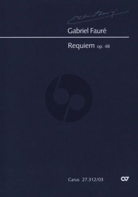Requiem Op.48 for Soli, Choir and Orchestra (Version 1900) Vocal Score