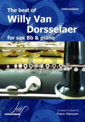 The Best of Willy van Dorsselaer (Tenor Sax.-Piano) (edited by Frans Hanssen)