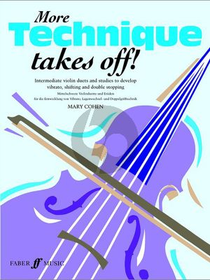 Cohen More Technique Takes Off! (Interm. Violin Duets and Studies Vibrato-Shifting-Double Stopping) (grade 4 +)