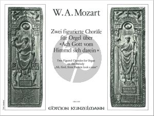 Mozart 2 Figurierte Chorale über Ach Gott vom Himmel sieh darein KV 620b Orgel