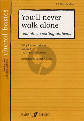 You'll never walk alone and other Sport Anthems