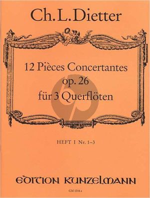 Dietter 12 Pieces Concertantes Op.26 Vol.1 3 Flöten (Part./Stimmen) (Ingo Gronefeld)