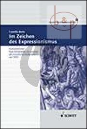 Im Zeichen des Expressionismus. Kompositionen Paul Hindemiths im Kontextdes Franfurter Kulturlebens um 1920