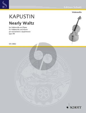 Kapustin Nearly-Waltz Op.98 Violoncello-Piano