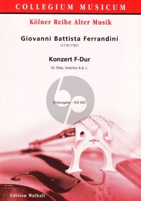 Ferrandini Konzert F-dur Flöte-Streicher und Bc (Partitur) (herausgegeben von Michael Dücker)