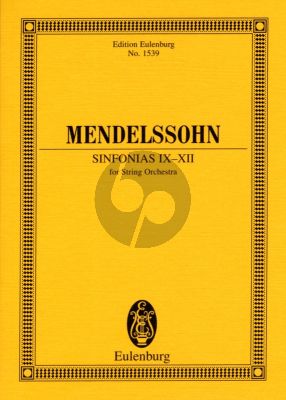 Mendelssohn Sinfonias for Strings No.9 - 12 (String Orchestra) Study Score (Eulenburg)