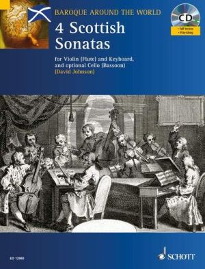 4 Scottish Sonatas for Violin [or Flute) and Bc [opt. Cello/ Bassoon] (Bk-Cd) (edited by David Johnson)