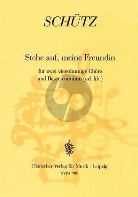 Schutz Stehe auf meine Freundin SWV 498 (SATBSATB und Basso Continuo ad libitum) (Partitur)