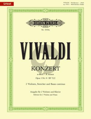Vivaldi Concerto a-minor RV 522 Op.3 No.8 2 Violins-Piano (edited by Rudolf Eller)