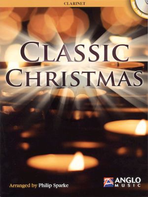 Classic Christmas for Clarinet (25 Songs) (Bk-Cd) (Philip Sparke)