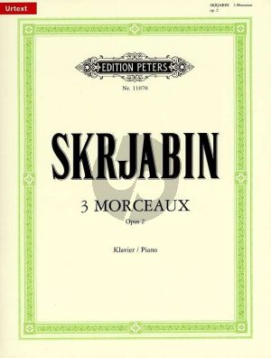 Scriabin 3 Morceaux Opus 2 Klavier (Günter Phillipp)