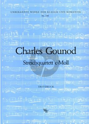 Gounod Quartet c-minor for 2 Violins, Viola and Violoncello Set of Parts (Edited by Friedrich Kleinknecht)