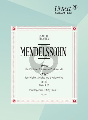 Mendelssohn Octet Op.20 4 Violins- 2 Violas- 2 Violoncellos (Score) (edited by Ralf Wehner)