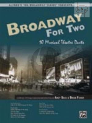 Broadway for Two (10 Musical Theatre Duets)