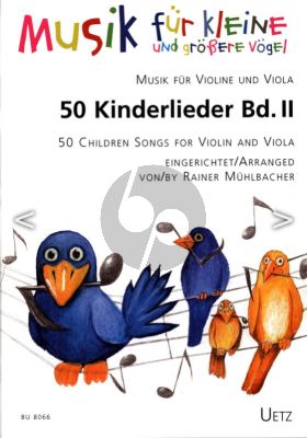 Album 50 Children Songs Vol.2 Violin and Viola (Very Easy with German texts) (arr.R.Muhlbacher)