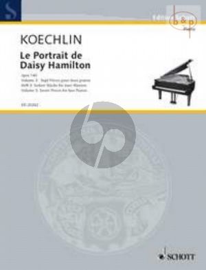 Le Portrait de Daisy Hamilton Op.140 Vol.3 7 Pieces for 2 Piano's