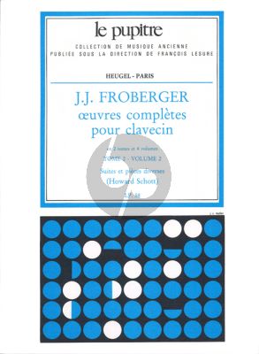 Froberger Oeuvres Complètes de Clavecin Tome 2 Vol.2 (Howard Schott) (Le Pupitre)