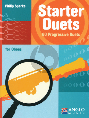 Sparke Starter Duets 60 Progressive Duets for Oboes (very easy to easy)