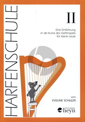 Schuler Harfenschule Vol. 2 (Eine Einführung in die Kunst des Harfenspiels für kleine Leute)