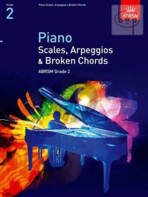 Piano Scales-Arpeggios & Broken Chords Grade 2