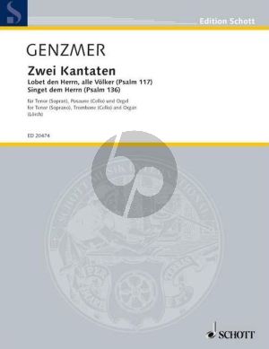 Genzmer 2 Kantaten GeWV 93 (Psalm 117 - 136) Tenor [Sopr.]-Posaune [Vc.] und Orgel (Part./Stimmen) (Franz Lorch)