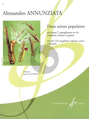 Annunziata 2 Scenes Populaires (2 Sax.[Bb](Sop./Tenor)- Piano) Score/Parts (adv. grade 7)