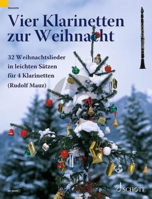 4 Klarinetten zur Weihnacht 4 Klarinetten (Spielpartitur) (Rudolf Mauz) (leicht)