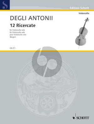 Antonii 12 Ricercate for Violoncello solo (edited by Julius Berger)