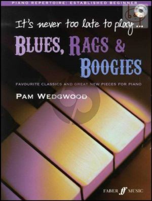 It's Never Too Late to Play Blues-Rags & Boogies