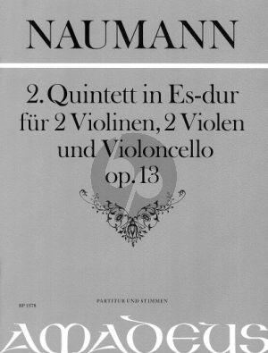 Naumann Quintet No.2 E-flat major Op. 13 2 Vi.- 2 Va.- Vc. (Score/Parts) (edited by B.Pauler)