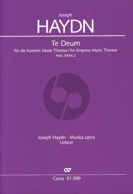 Haydn Te Deum fur Kaiserin Marie Therese Hob.XXIIc:2 SATB and Orchestra (lat.) (Full Score) (edited by Armin Kircher)