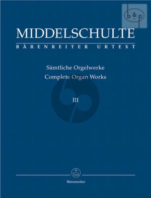 Samtliche Orgelwerke Vol.3