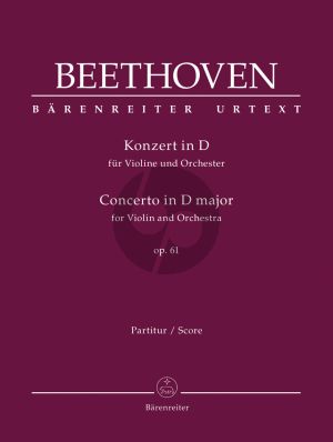Beethoven Konzert D-Dur Op.61 Violine und Orchester Partitur (Herausgegeben von Jonathan Del Mar) (Barenreiter - Urtext)