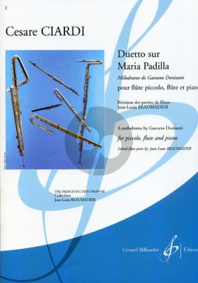 Ciardi Duetto sur Maria Padilla (Melodrama by Donizetti) Piccolo-Flute-Piano (Score/Parts)