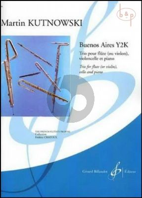 Buenos Aires Y2K (Flute[Vi.]-Vc.-Piano)