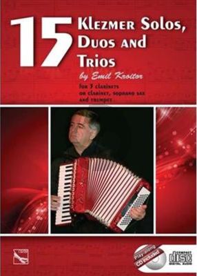 Kroitor 15 Klezmer Solos-Duos and Trios for 3 Clarinets or Clarinet, Soprano Saxophone and Trumpet Book with Cd